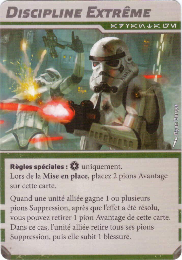 Carte avantage de faction Discipline Extrême (Empire), Battle Deck Card Pack 2 Star Wars Legion