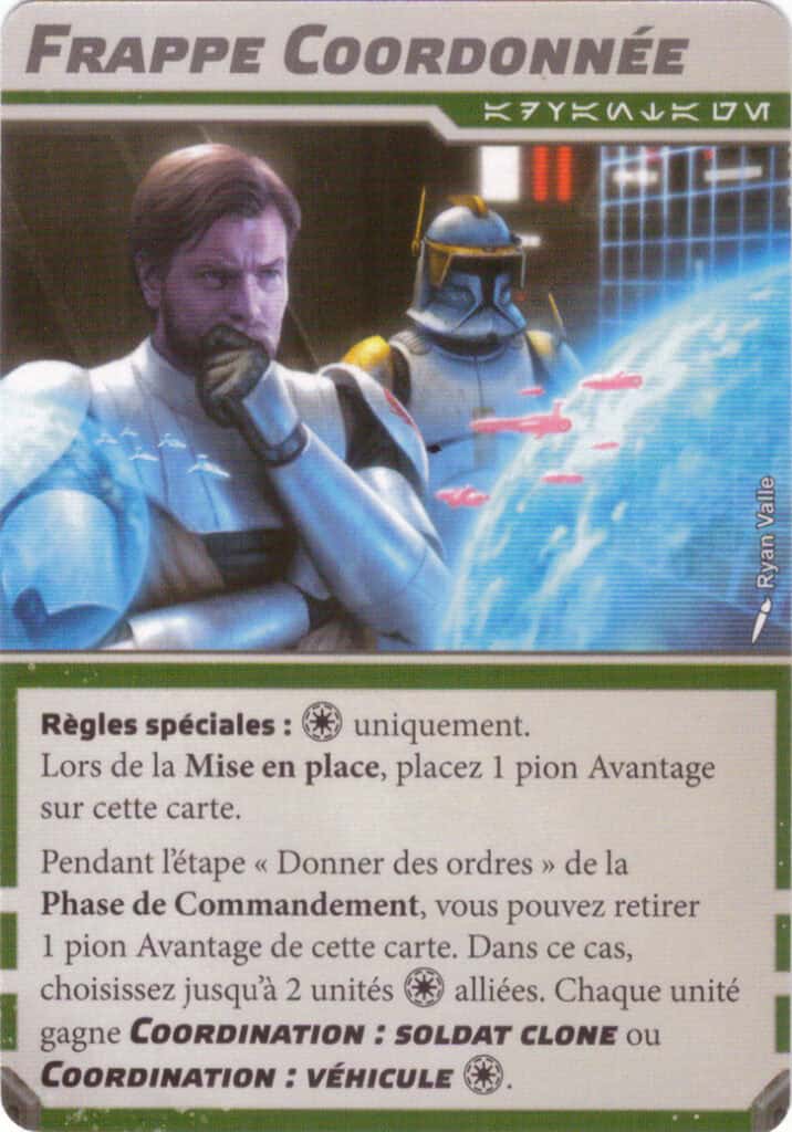 Carte avantage de faction Frappe Coordonnée (République), Battle Deck Card Pack 2 Star Wars Legion