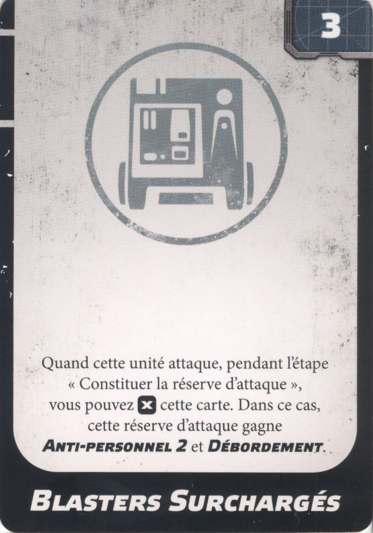 Blasters Surchargés (Overcharged Blaster Packs), carte d'amélioration Upgrade Card Pack 2 Star Wars Legion