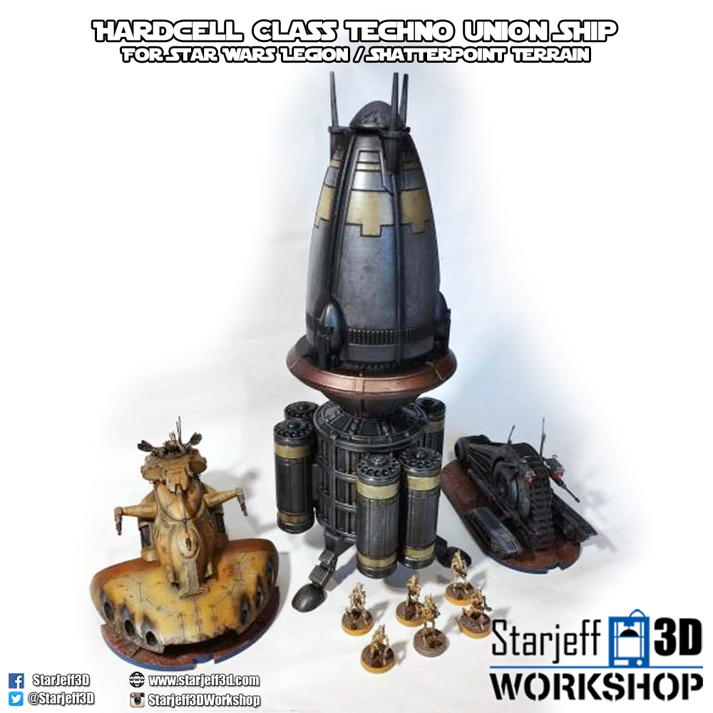 Vaisseau Hardcell de la Techno Union imprimé en 3D et peint, décor Starjeff3D pour Star Wars Legion